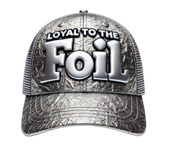 Loyal to the foil