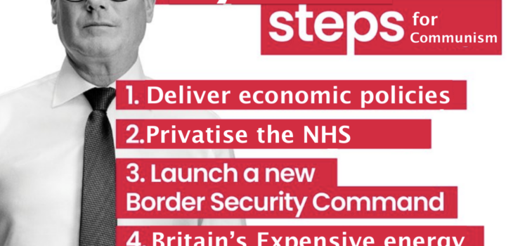 Do you really wanna vote for communism, under control of Davos. Stop the Communist takeover. Satirical Labour Party graphic showing Keir Starmer beside a list titled “My First Steps for Communism,” critiquing policies like NHS privatisation, border control, suppression of sociable behaviour, and ideological education reforms.